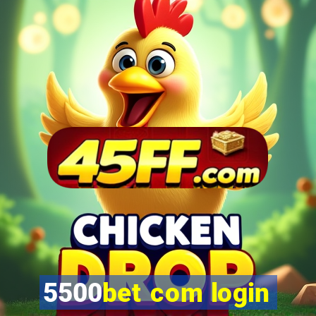 5500bet com login